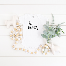 Load image into Gallery viewer, Hi Daddy Onesie®