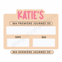Load image into Gallery viewer, FRENCH First/Last Day School Sign - small version bubble name cutout
