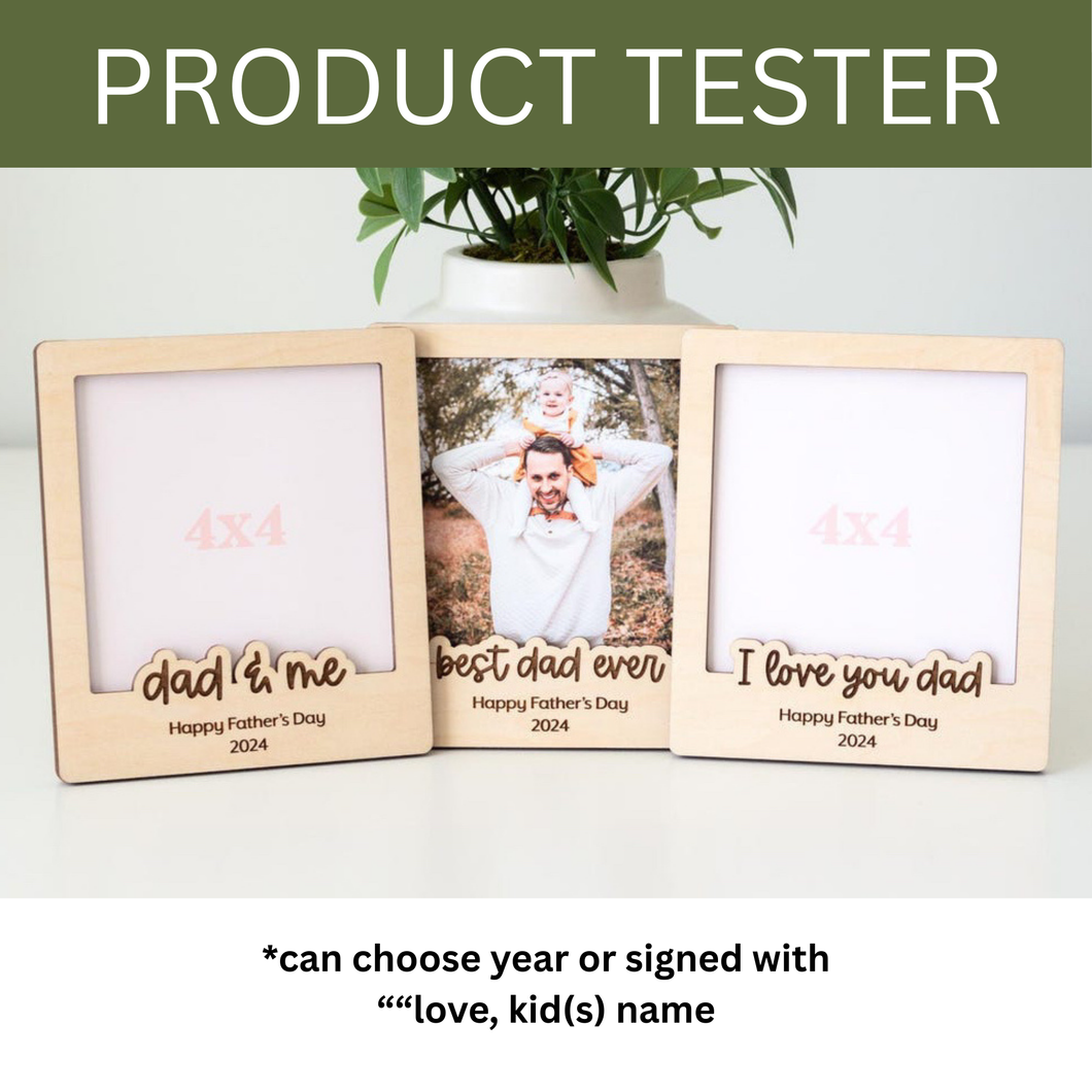 Tester - dad photo fame (3 options)